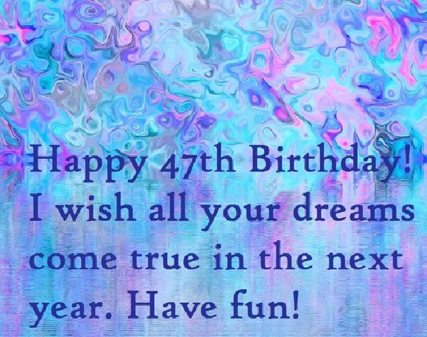 happy_47th_birthday_wishes5